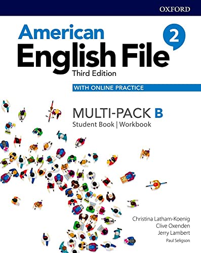 American English File: Level 2: Student Book/Workbook Multi-Pack B with Online Practice (American English File Third Edition)